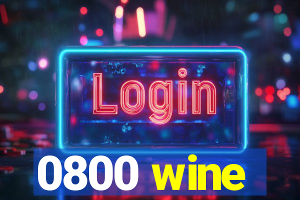 0800 wine